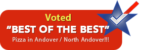 Voted Best of the Best Pizza in Andover/North Andover